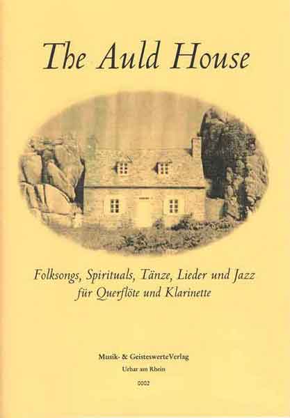 0002-Auld-House-Spirituals-Folksongs-Jazz-Floete-Klarinette