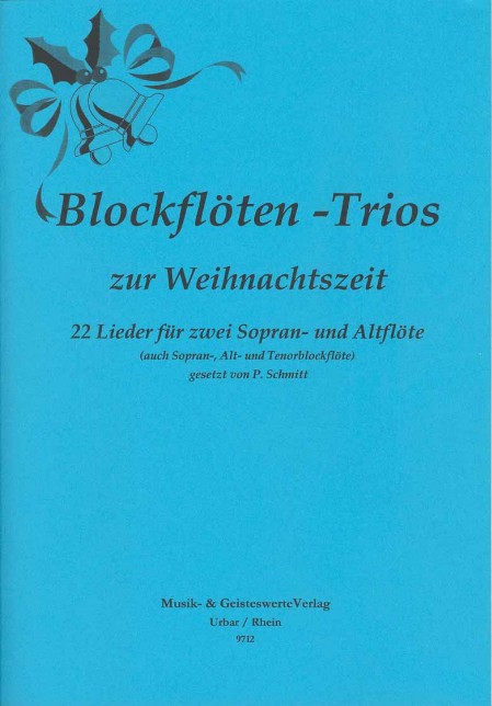 9712 Blockfloeten-Trios zur Weihnachtszeit SSA